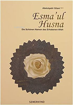Esma'ul Husna;Die Schönen Namen des Erhabenen Allah
