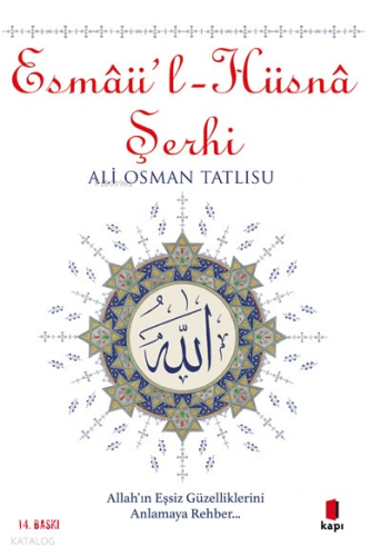 Esmâü'l-Hüsnâ Şerhi | benlikitap.com