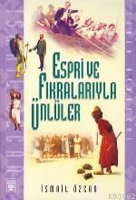 Espri ve Fıkralarıyla Ünlüler | benlikitap.com