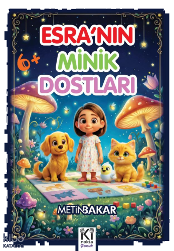 Esra'nın Minik Dostları