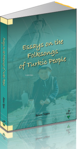 Essays On The Folksongs Of Turkic People