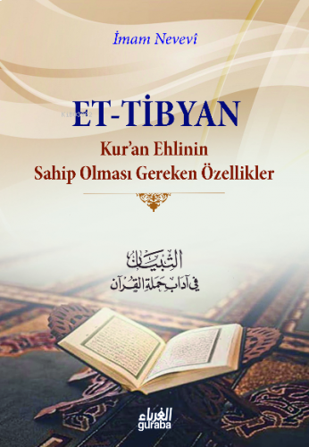 Et-Tibyan Kur'an Ehlinin Sahip Olması Gereken Özellikler | benlikitap.