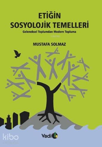 Etiğin Sosyolojik Temelleri | benlikitap.com