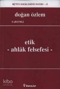 Etik; Ahlak Felsefesi