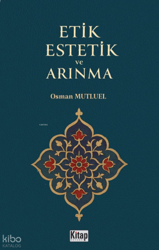Etik Estetik ve Arınma