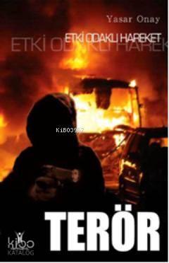 Etki Odaklı Hareket Terör