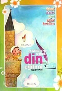 Etkinliklerle Temel Din Eğitimi (Renkli) | benlikitap.com