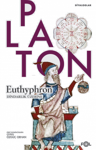Euthyphron;Dindarlık Üzerine | benlikitap.com
