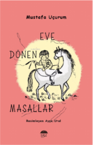 Eve Dönen Masallar