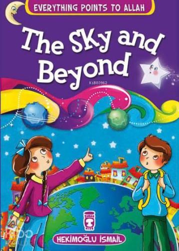 Everything Points to Allah - The Sky and Beyond