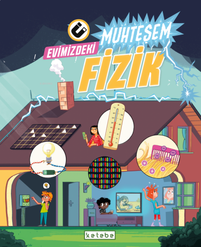 Evimizdeki Muhteşem Fizik | benlikitap.com