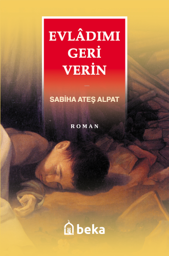 Evlâdımı Geri Verin | benlikitap.com