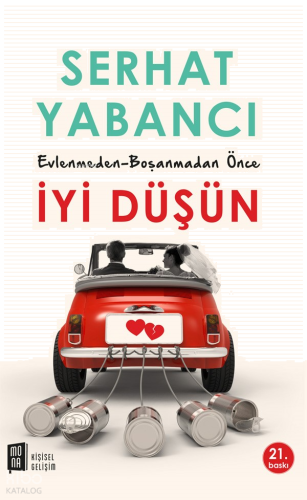 Evlenmeden - Boşanmadan İyi Düşün