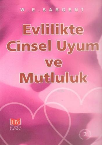 Evlilikte Cinsel Uyum ve Mutluluk