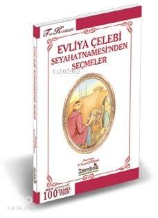 Evliya Çelebi Seyahatnamesi'nden Seçmeler