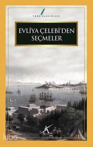 Evliya Çelebi'den Seçmeler