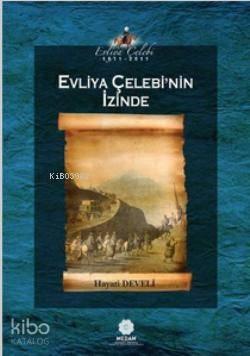 Evliya Çelebi'nin İzinde | benlikitap.com