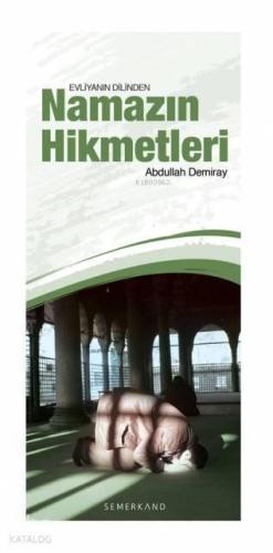 Evliyanın Dilinden Namazın Hikmetleri
