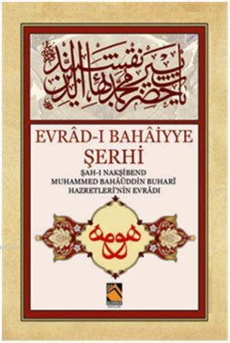 Evrad-ı Bahaiyye Şerhi | benlikitap.com
