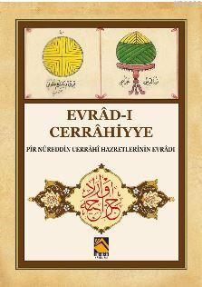 Evrâd-ı Cerrâhiyye ( Pir Nûreddin Cerrâhi Hazretlerinin Evrâdı ) | ben
