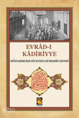 Evrad-ı Kadiriyye ( Tercume-şerh)