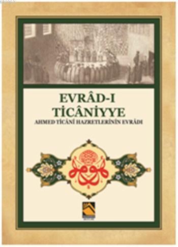 Evrâd-ı Ticâniyye | benlikitap.com