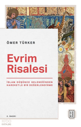 Evrim Risalesi;İslam Düşünce Geleneğinden Hareketle Bir Değerlendirme 
