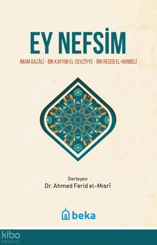 Ey Nefsim | benlikitap.com