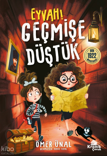 Eyvah Geçmişe Düştük!;Bir 1922 Macerası | benlikitap.com