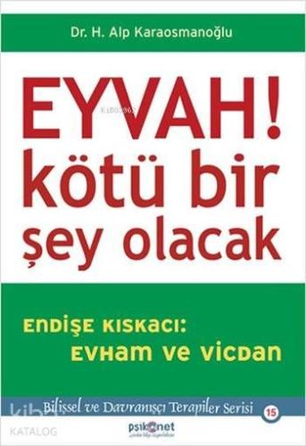Eyvah!; Kötü Bir Şey Olacak