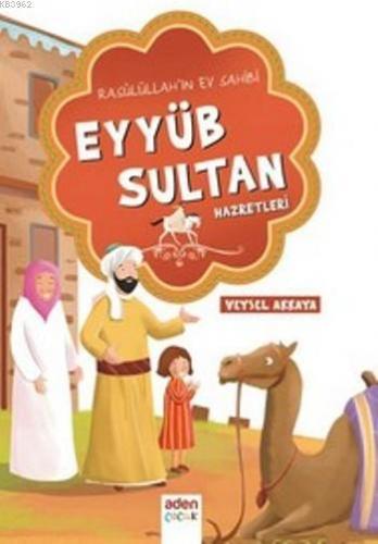 Eyyüb Sultan Hazretleri | benlikitap.com