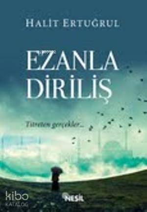 Ezanla Diriliş | benlikitap.com