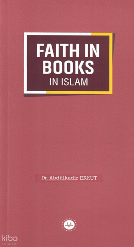 Faith In Books In Islam  - İslamda Kitaplara İman (İngilizce)