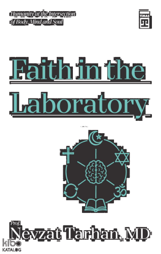 Faith in the Laboratory (İnanç Psikolojisi - İngilizce)