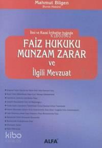 Faiz Hukuku Munzam Zarar ve İlgili Mevzuat