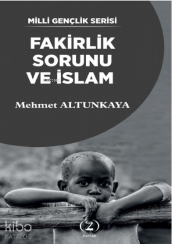 Fakirlik Sorunu ve İslam | benlikitap.com