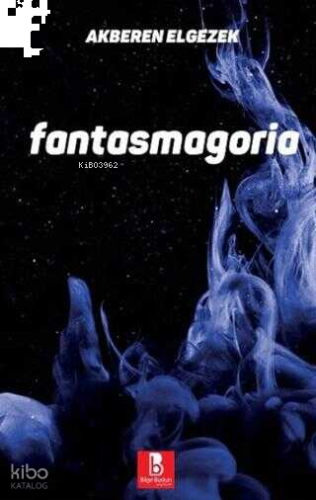 Fantasmagoria | benlikitap.com