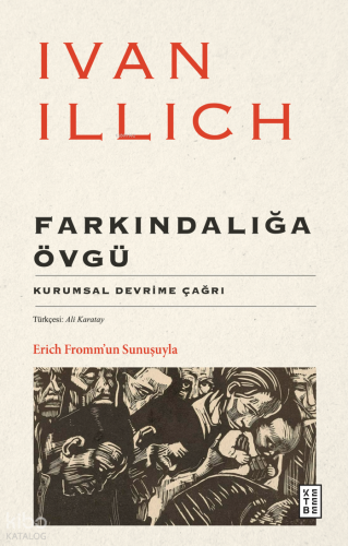 Farkındalığa Övgü;Kurumsal Devrime Çağrı | benlikitap.com