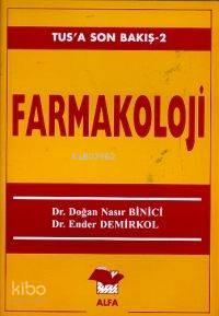 Farmakoloji (Tus'a Son Bakış 2)