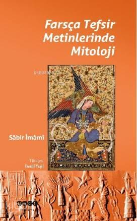 Farsça Tesfir Metinlerinde Mitoloji