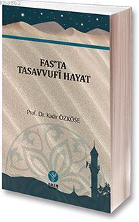 Fas'ta Tasavvufi Hayat | benlikitap.com
