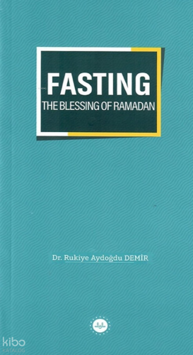 Fasting The Blessing Of Ramadan Ramazan Bereketi Oruç İngilizce