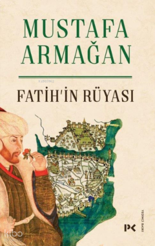 Fatih’in Rüyası