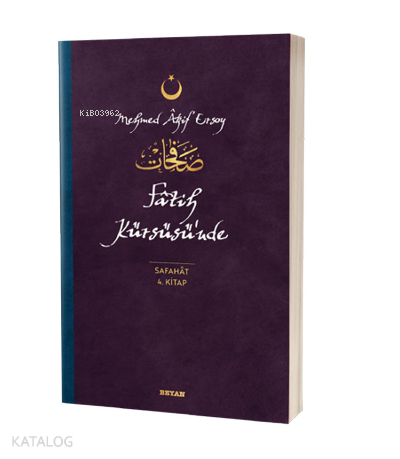 Fatih Kürsüsü'nde - Safahat 4. Kitap | benlikitap.com