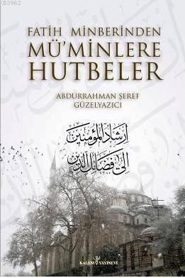 Fatih Minberinden Mü'minlere Hutbeler 1-2 (Ciltli) | benlikitap.com