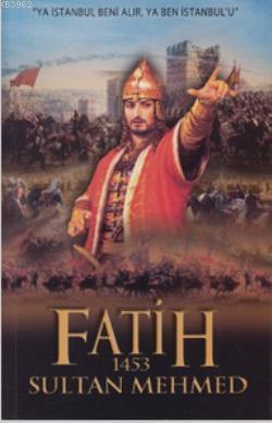 Fatih Sultan Mehmed | benlikitap.com