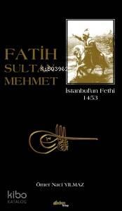 Fatih Sultan Mehmet | benlikitap.com