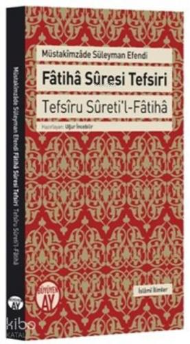 Fatiha Suresi Tefsiri; Tefsîru Sûreti'l Fâtihâ