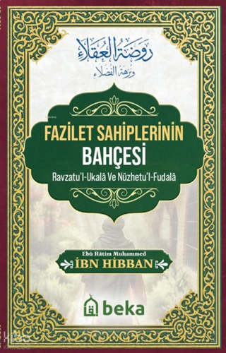 Fazilet Sahiplerinin Bahçesi | benlikitap.com