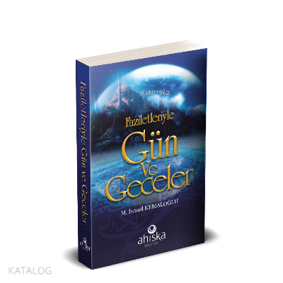 Faziletleriyle Gün Ve Geceler ;Çanta Boy | benlikitap.com